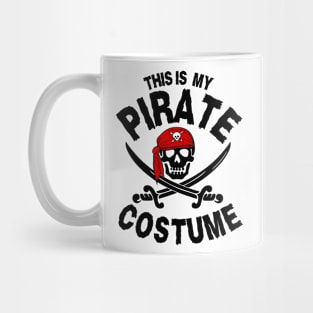 This Is My Pirate Halloween Costme Funny Halloween Party Mug